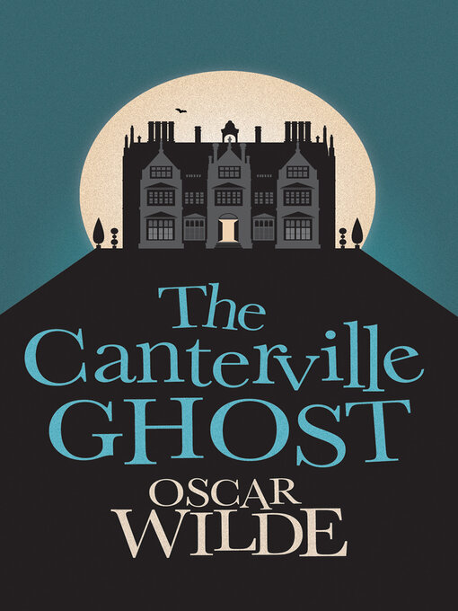 Title details for The Canterville Ghost by Oscar Wilde - Available